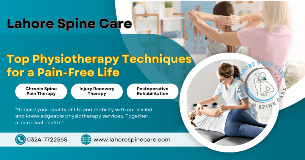 Top Physiotherapy Techniques for a Pain-Free Life