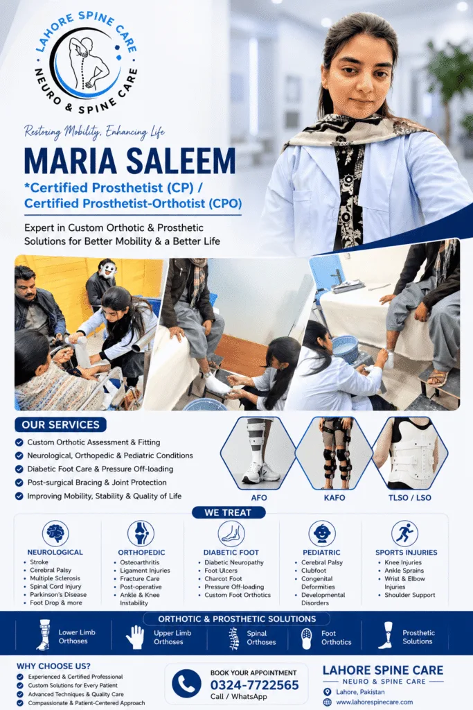 Maria Saleem – Expert Orthotist & Prosthetist at Lahore Spine Care 3 ChatGPT Image Jul 5 2026 12 50 46 AM