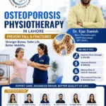 Osteoporosis Physiotherapy in Lahore | Prevent Fall & Fractures