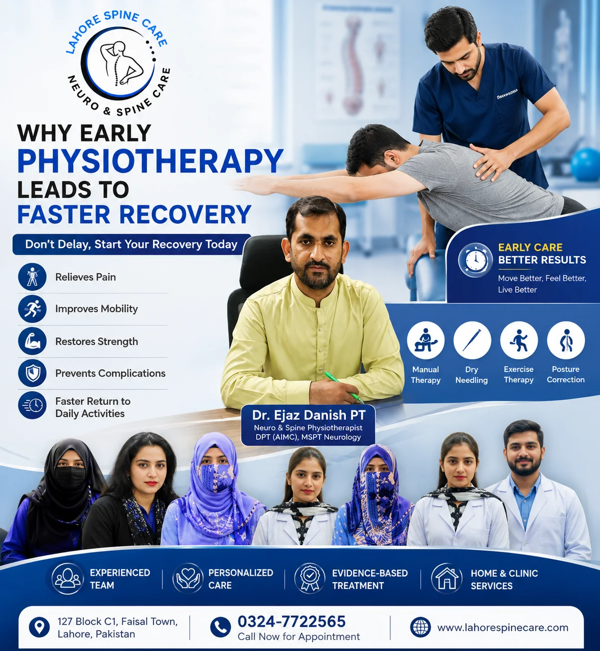 Why Early Physiotherapy Leads to Faster Recovery 2 Early physiotherapy to recover from an injury or illness to recover Sooner, Lahore Spine Care concerned with Expert Physiotherapy