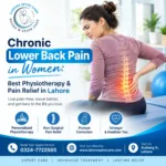 Chronic Lower Back Pain in Women: Best Physiotherapy & Pain Relief in Lahore 1 Chronic Lower Back Pain in Women. Best Physiotherapy & Pain Relief in Lahore